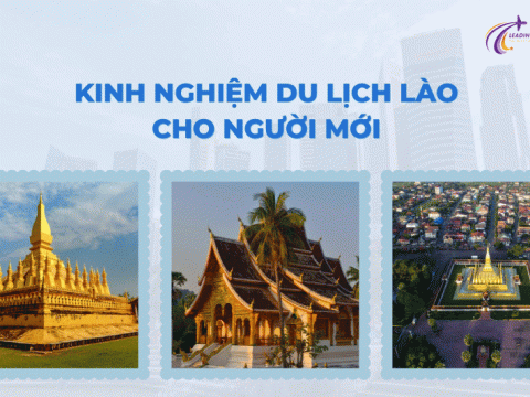 Kinh nghiệm du lịch Lào chi tiết cho người mới