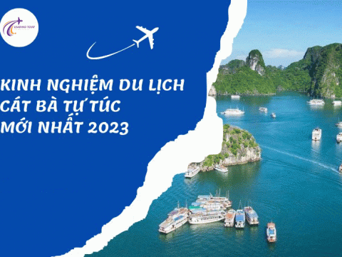 Kinh Nghiệm Du Lịch Cát Bà Tự Túc Mới Nhất 2023